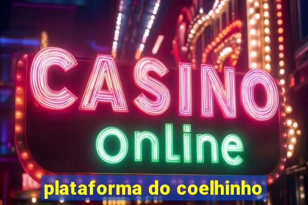 plataforma do coelhinho